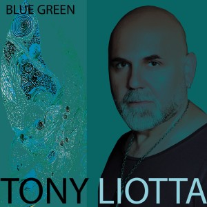 Tony Liotta的專輯Blue Green
