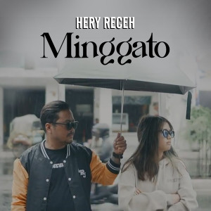 Hery Receh的专辑Minggato