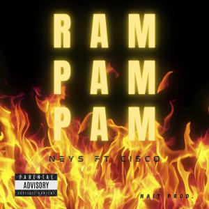 Neys Ways的專輯Ram Pam Pam (feat. Feat Yvng Cisco)