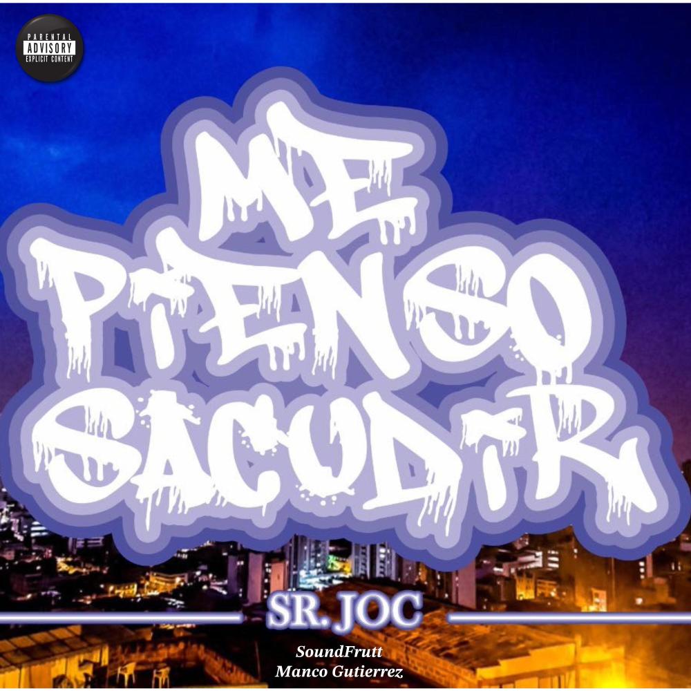 Me Pienso Sacudir (Explicit)