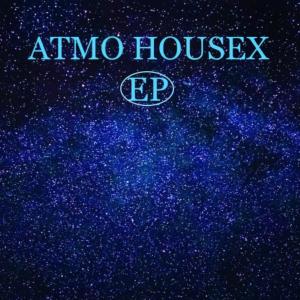 Atmo Housex Ep dari atlas