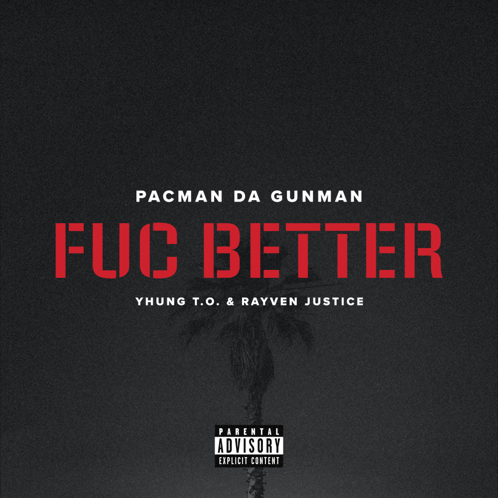 Fuc Better (Explicit)