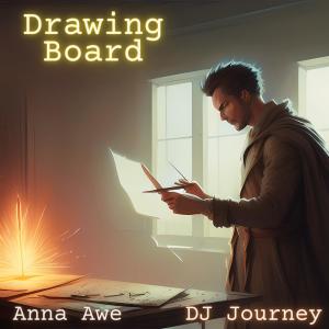 收聽Anna Awe的Drawing Board (feat. DJ Journey)歌詞歌曲