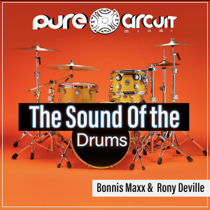 ดาวน์โหลดและฟังเพลง The Sound Of The Drums พร้อมเนื้อเพลงจาก Rony Deville