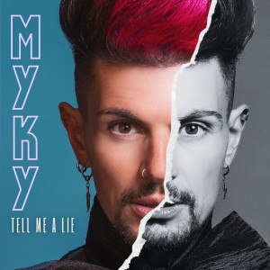 Listen to Tell Me A Lie song with lyrics from Myky