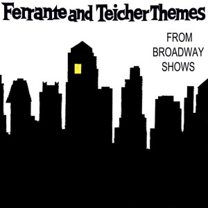 Themes From Broadway Shows dari Ferrante and Teicher