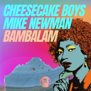 Cheesecake Boys的專輯Bambalam