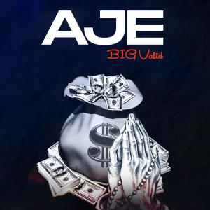 Big valid的專輯Aje