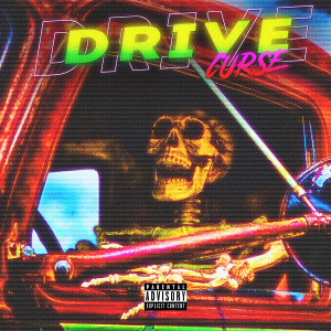 Album Drive (Explicit) from Curse