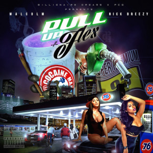 Album PullUp&Flex from Nick Breezy