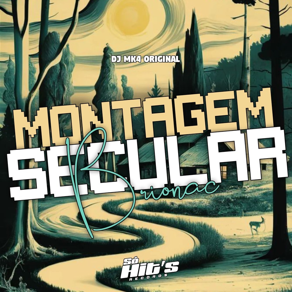 Montagem Secular Brionac (Explicit)