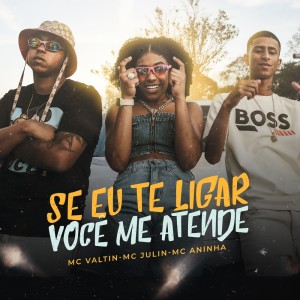 ดาวน์โหลดและฟังเพลง Se Eu Te Ligar Você Me Atende (Explicit) พร้อมเนื้อเพลงจาก Mc Aninha