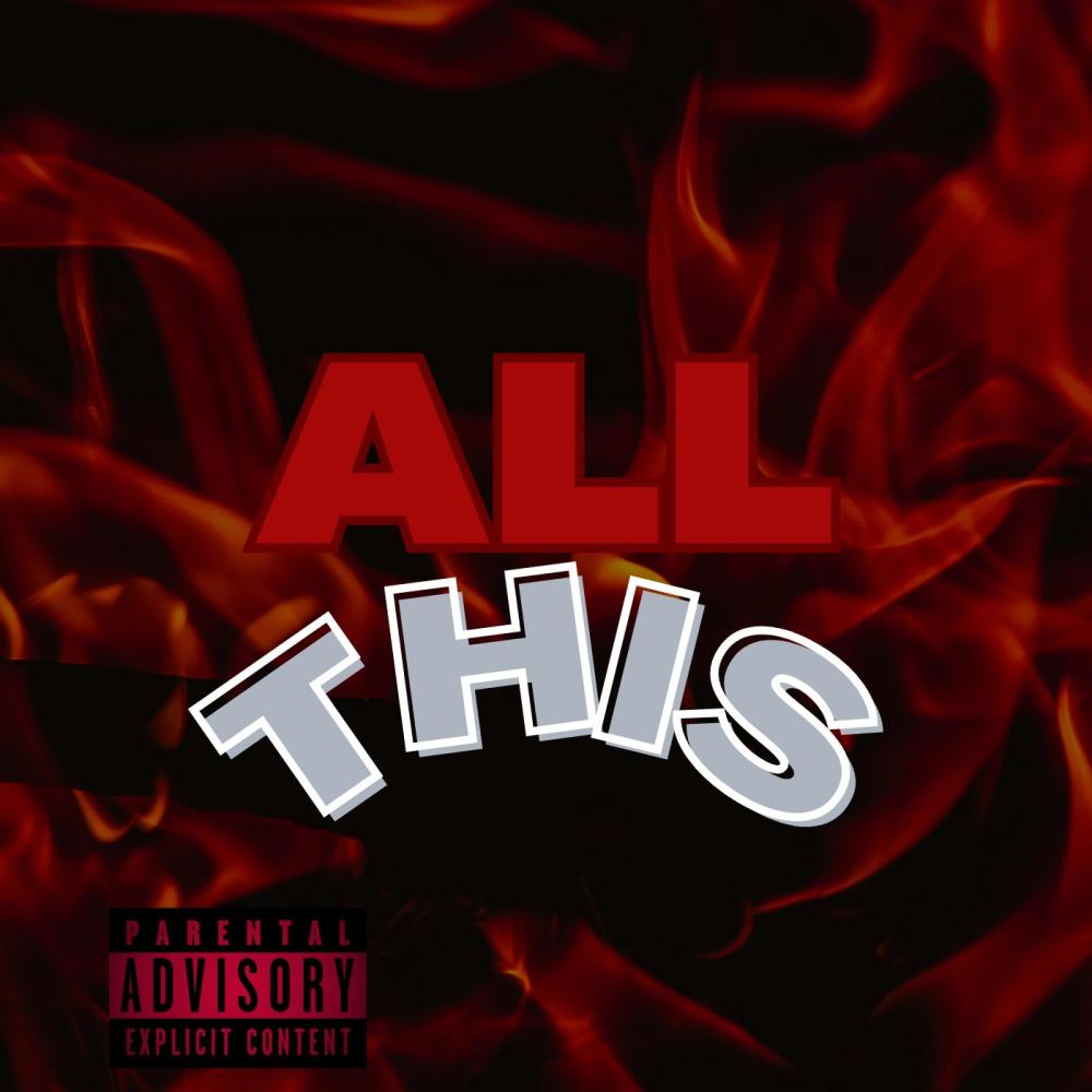 All This (Explicit)