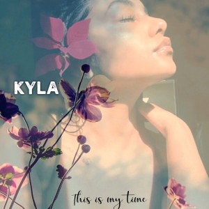 Kyla的專輯This is My Time