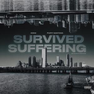Survived Suffering (Explicit)