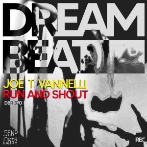 Album Run And Shout from Joe T Vannelli