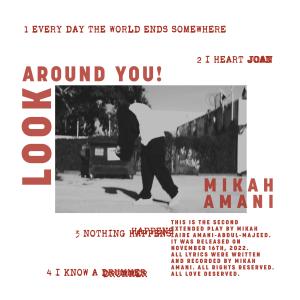 อัลบัม Look Around You! ศิลปิน Mikah Amani