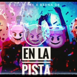 Album EN LA PISTA (Explicit) from B3RNA 08