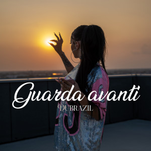 GUARDA AVANTI dari Dubrazil