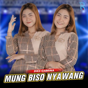 Album Mung Biso Nyawang from Dike Sabrina