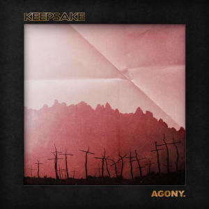 Album Agony (Explicit) from Keepsake