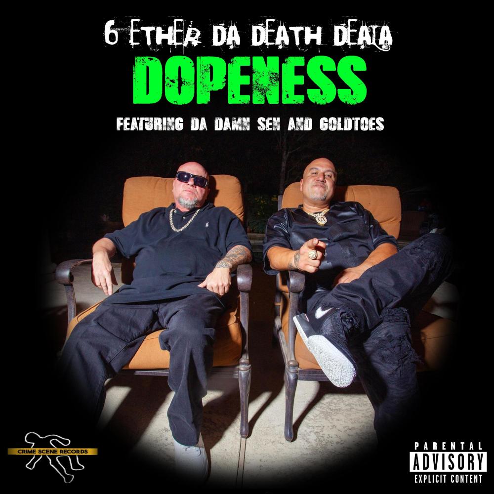 Dopeness (feat. Goldtoes & Da Damn Sen) (Explicit)