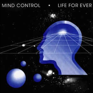 ดาวน์โหลดและฟังเพลง Life for Ever (The Perpetual Trance) พร้อมเนื้อเพลงจาก Mind Control