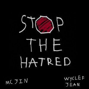 Album Stop The Hatred from Wyclef Jean