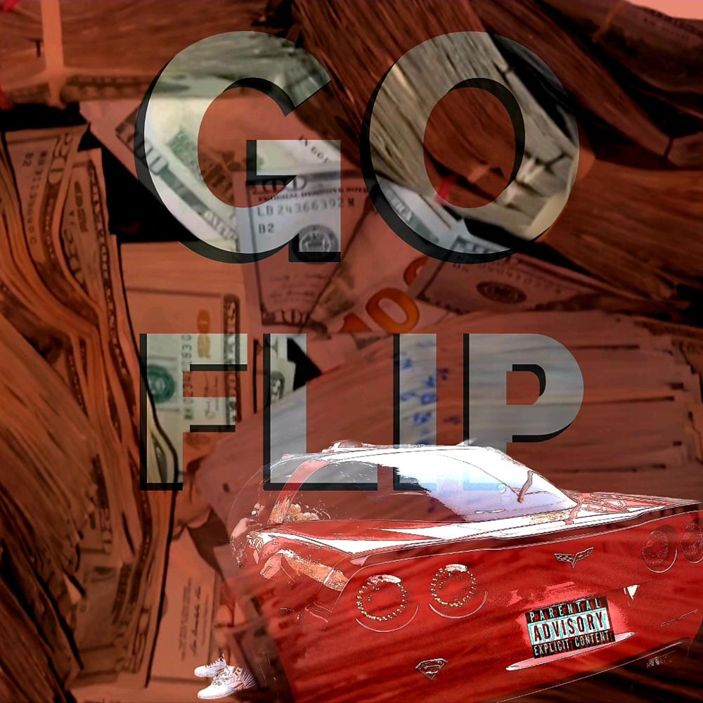 Go Flip (feat. Big A & Dregotbands) (Explicit)