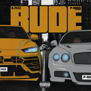 ดาวน์โหลดและฟังเพลง Rude (Explicit) พร้อมเนื้อเพลงจาก S.FIZZ