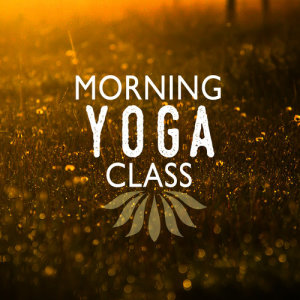 Yoga Class Music的專輯Morning Yoga Class