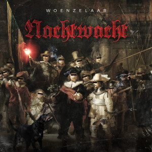 Woenzelaar的專輯Nachtwacht (Explicit)