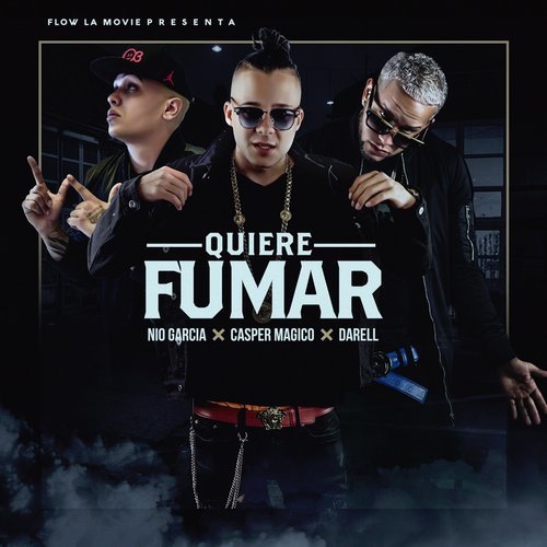 Quiere Fumar (Explicit)