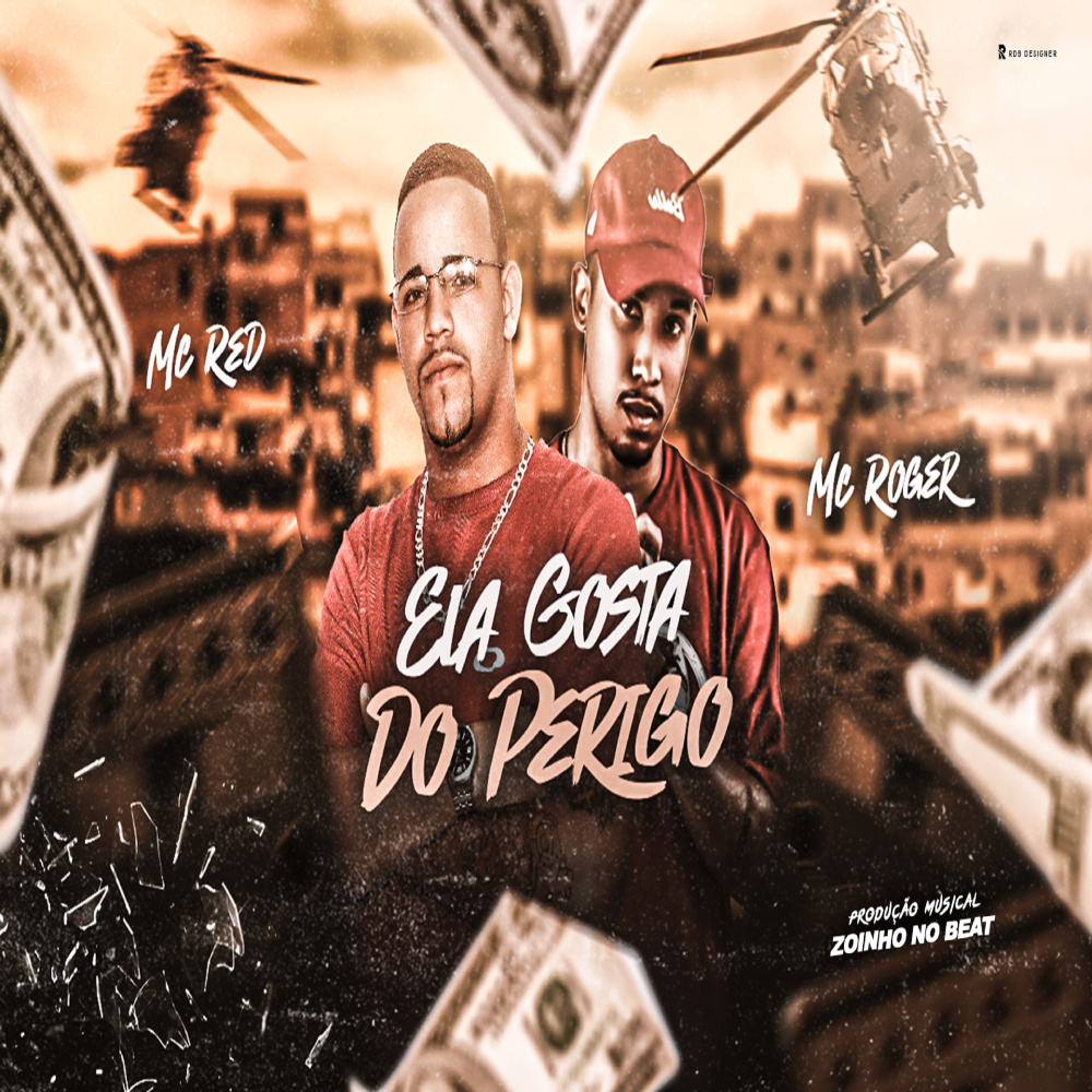 Ela Gosta do Perigo (Explicit)