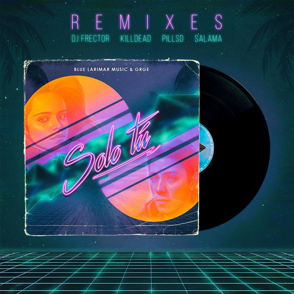 Solo tú (Pillsd Remix)