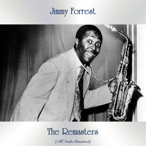 ดาวน์โหลดและฟังเพลง That's All (Remastered 2015) พร้อมเนื้อเพลงจาก Jimmy Forrest