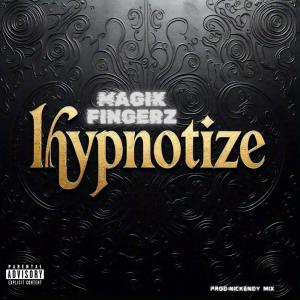 收聽MagikFingerz的HYPNOTIZE (Explicit)歌詞歌曲
