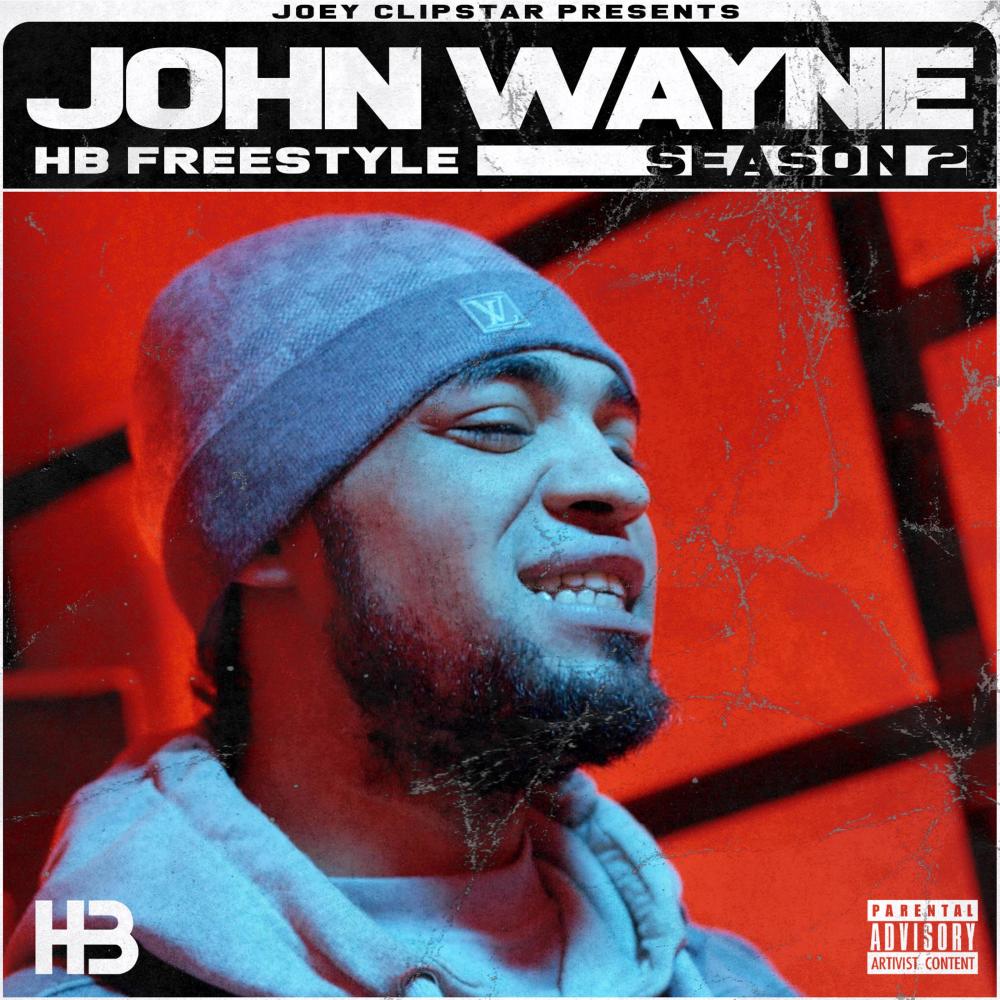John Wayne HB Freestyle (Season 2) (Explicit) (Season 2|Explicit)