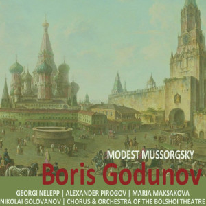 อัลบัม Mussorgsky: Boris Godunov ศิลปิน Georgi Nelepp