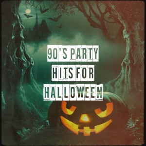 90s Dance Music的專輯90's Party Hits for Halloween
