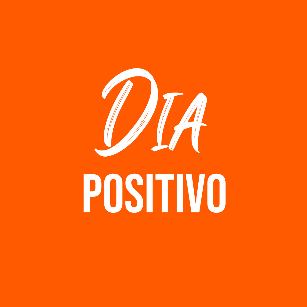 Dia Positivo