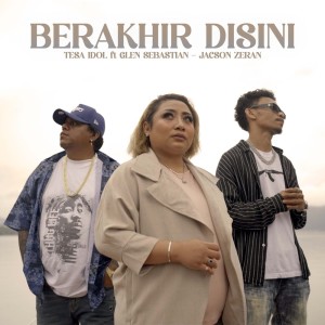 收听Tesa Idol的Berakhir Disini歌词歌曲