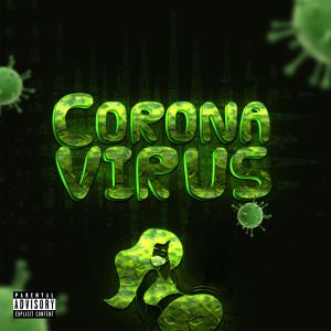 收聽Miguelito的Coronavirus歌詞歌曲