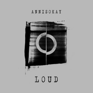 Annisokay的專輯Loud