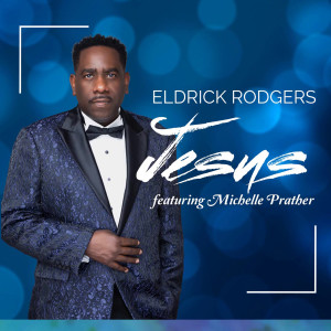 Eldrick Rodgers的專輯Jesus