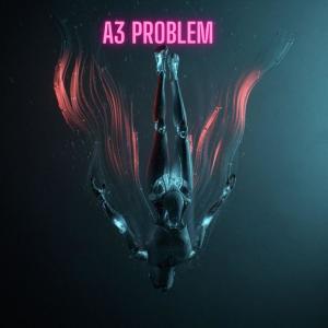 收聽LostBrain的A3 PROBLEM歌詞歌曲