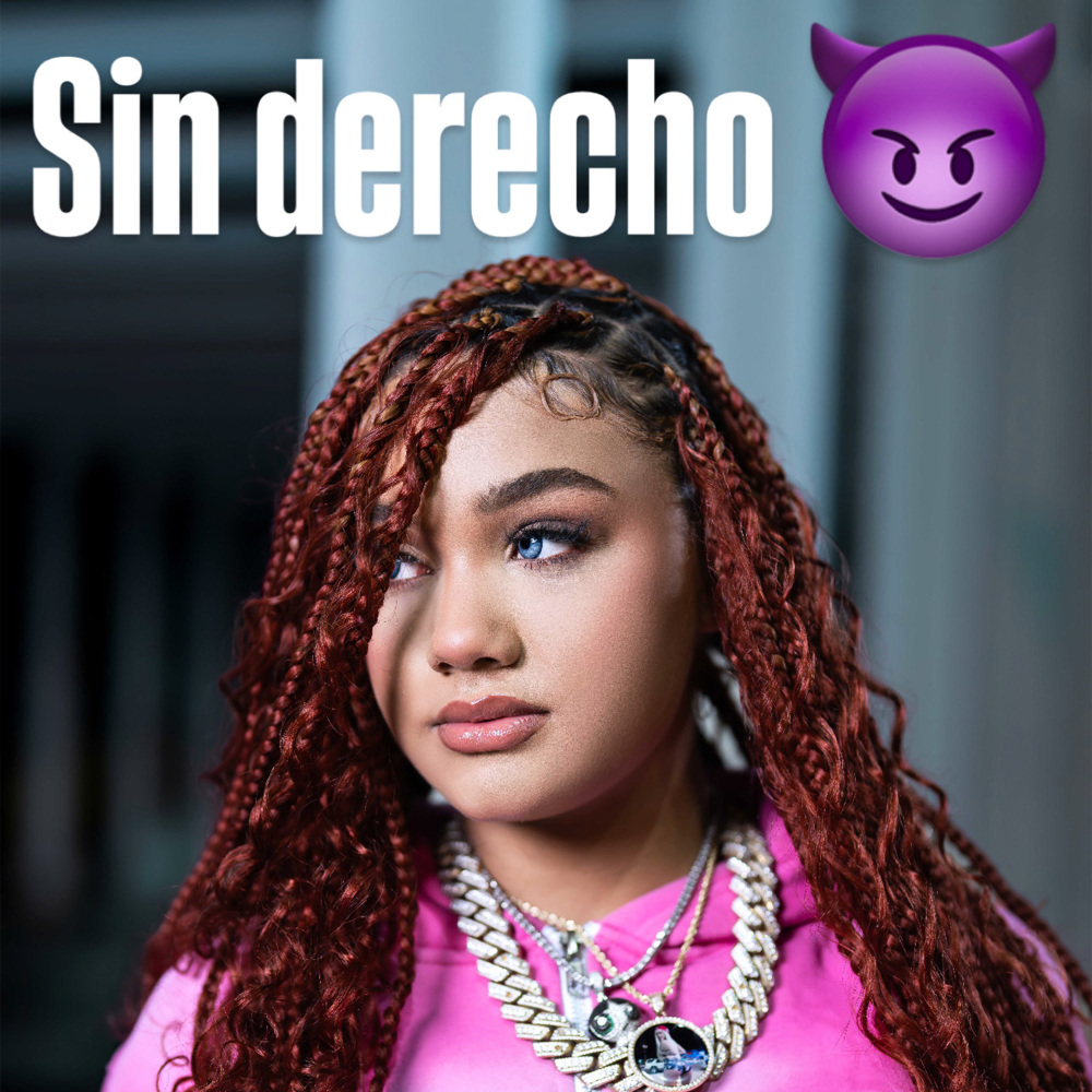 Sin Derecho (Explicit)