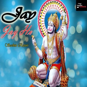 ดาวน์โหลดและฟังเพลง Jay Jay Ho พร้อมเนื้อเพลงจาก Sachin Raturi