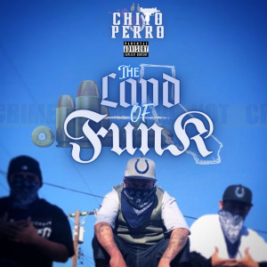 Chito Perro的专辑The Land of Funk (Explicit)