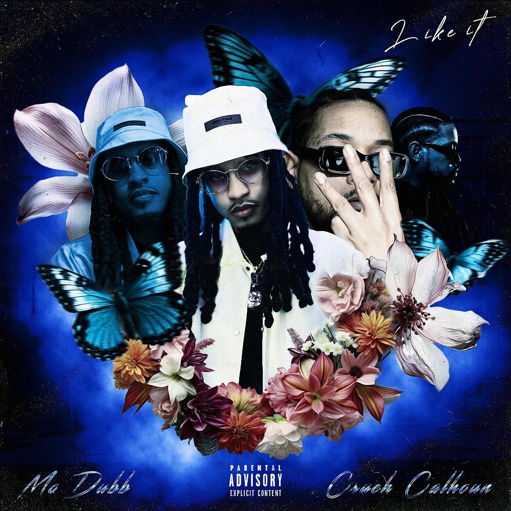Like It (feat. Cruch Calhoun) (Explicit)